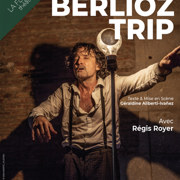 BERLIOZ TRIP