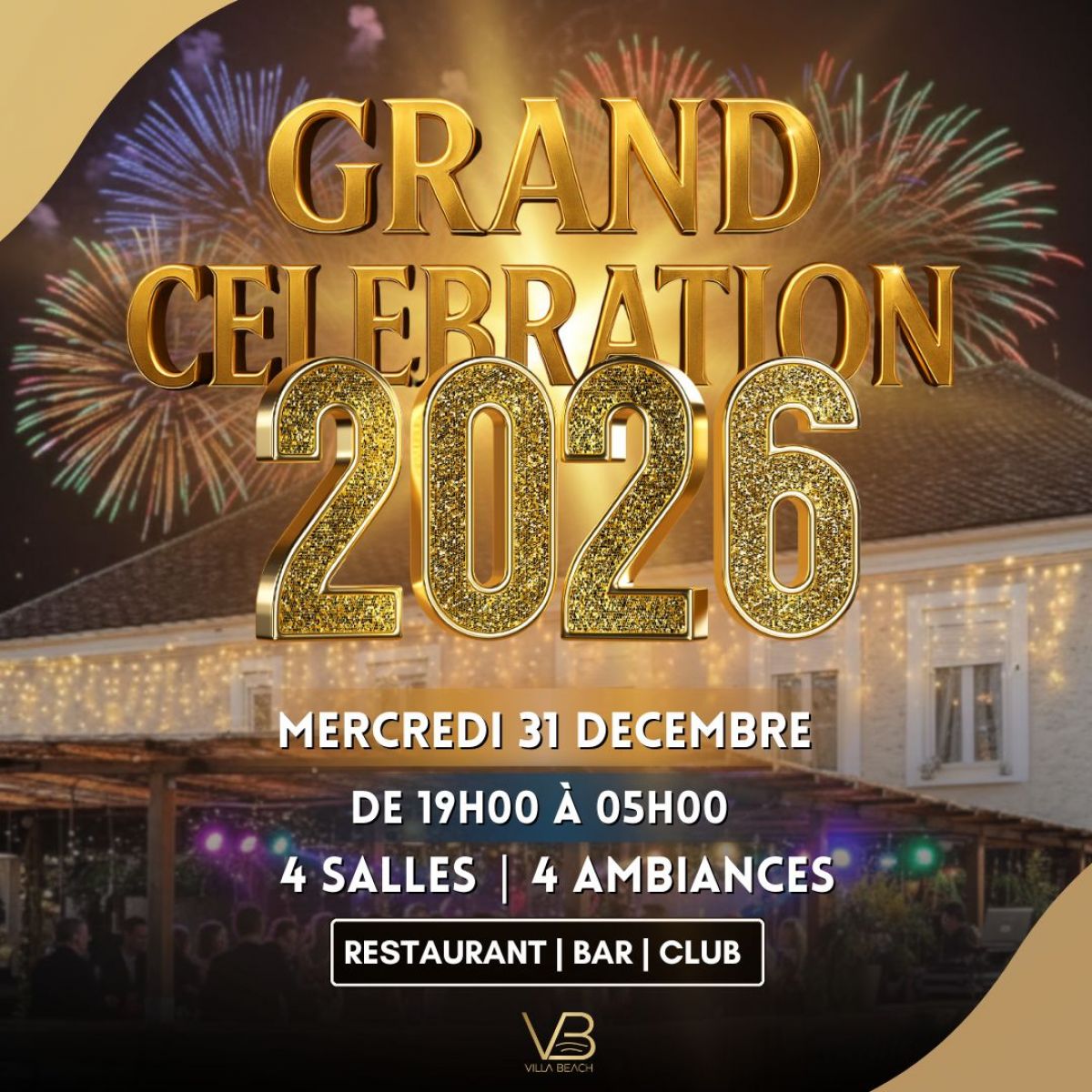 LE PLUS GRAND RÉVEILLON DU NOUVEL AN 2026 À LA VILLA BEACH
