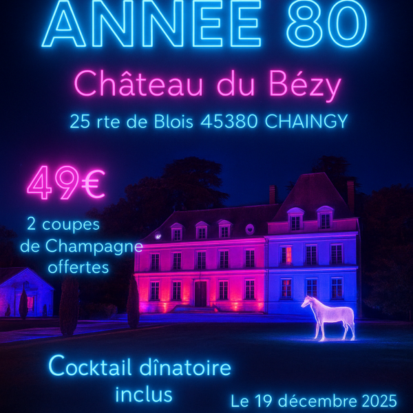 Soirée Années 80 au Château du Bezy