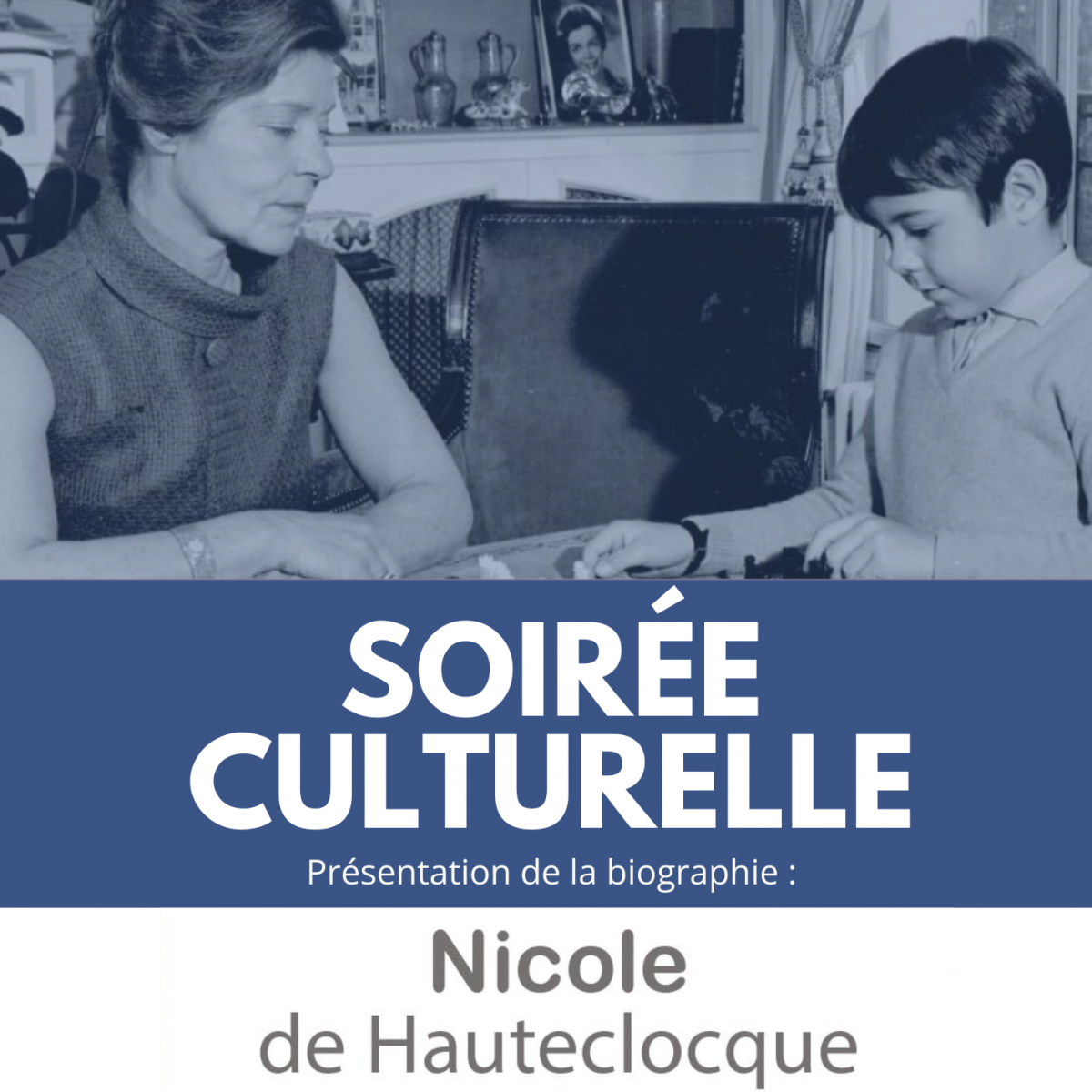 Soirée culturelle : "Nicole de Hautecloque" par Christine Levisse-Touzé