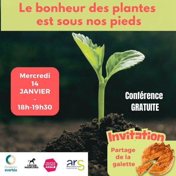 Conférence - Le bonheur des plantes est sous nos pieds