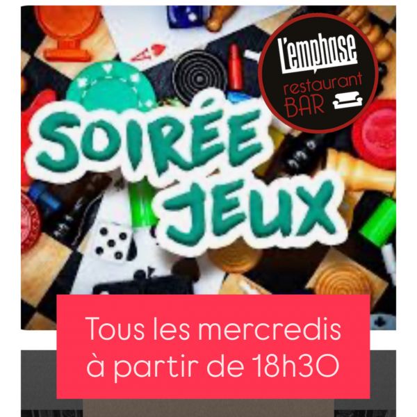 Soirée JEUX à L'EMPHASE, tous les mercredis