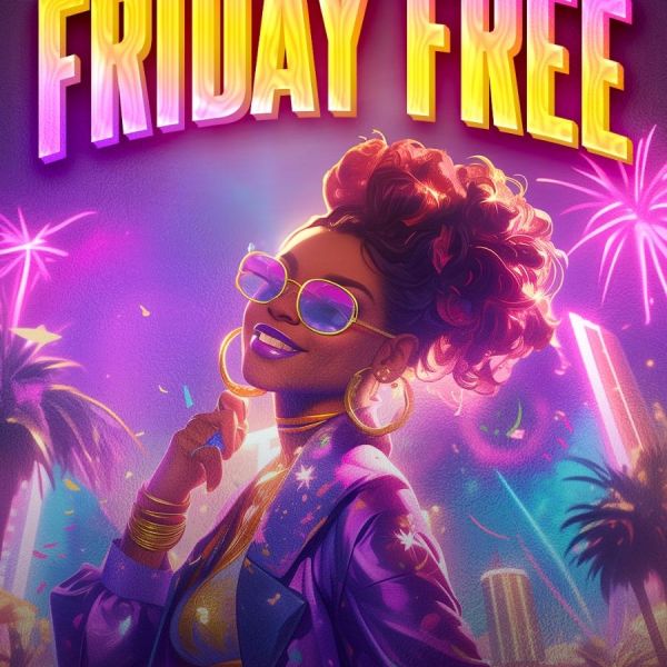 Friday Free !