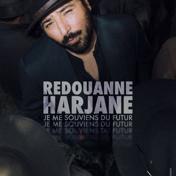 Redouane Harjane - "Je me souviens du futur" - Jeudi 19 Novembre 2026 - Bar-le-Duc - La Barroise