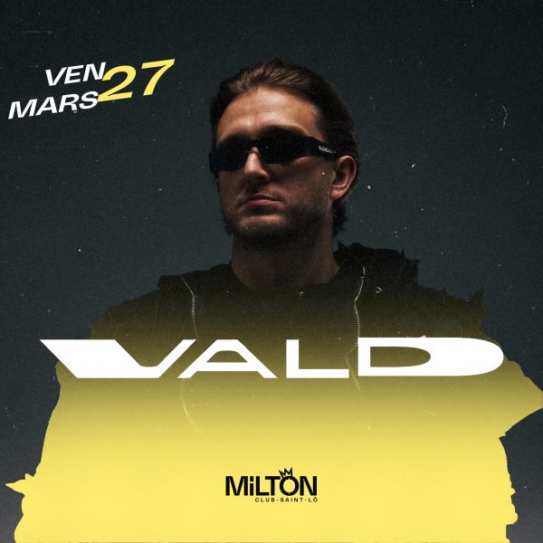 Ven 27 Mars - Vald en showcase au Milton