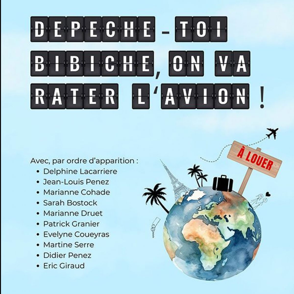 AU PLAISIR DES MOTS – Dépêche toi bibiche, on va rater l’avion!