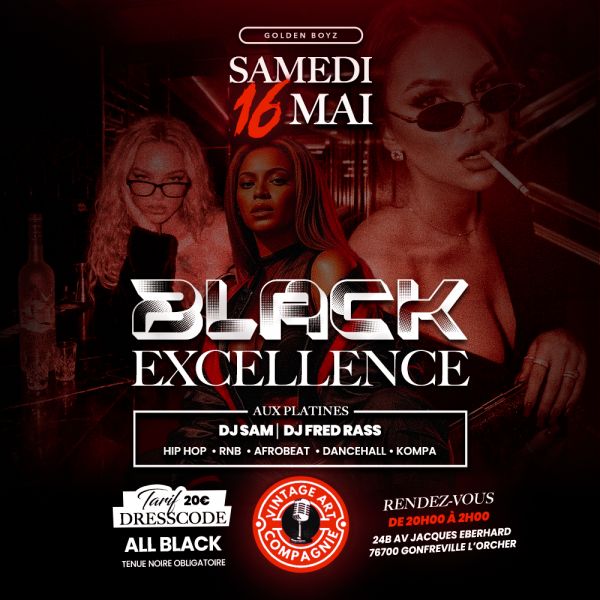 |★| BLACK EXCELLENCE |★| 16.05.2026 - Vintage Art Compagnie