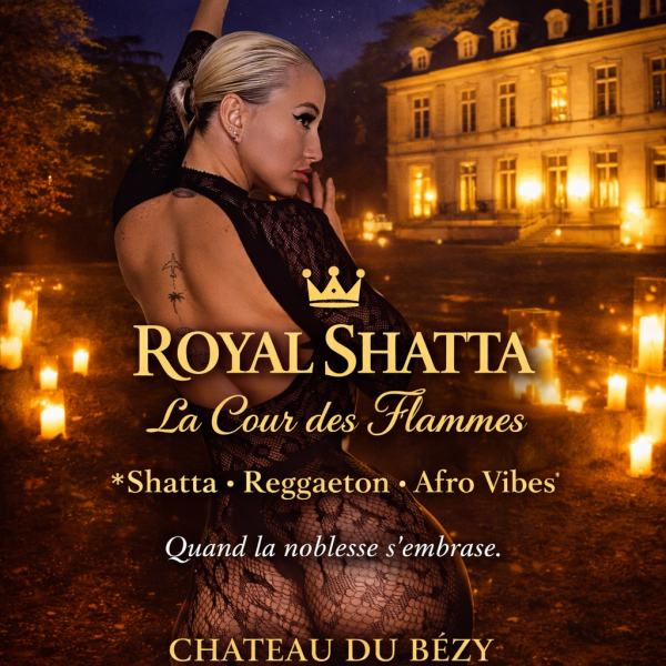 ROYAL SHATTA – La Cour des Flammes