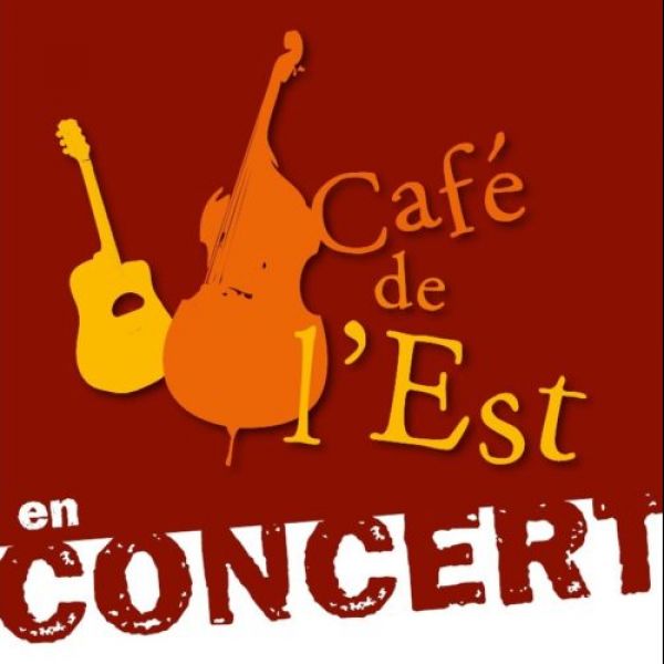 Café de l'Est en Concert