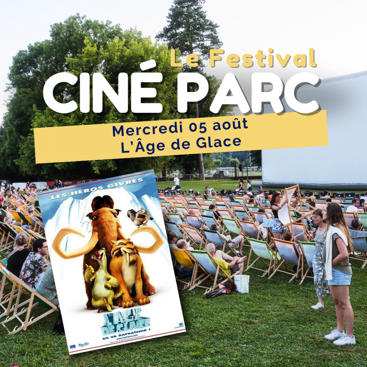 Festival Ciné Parc 2026 : 05/08/2026 : L'Âge de glace