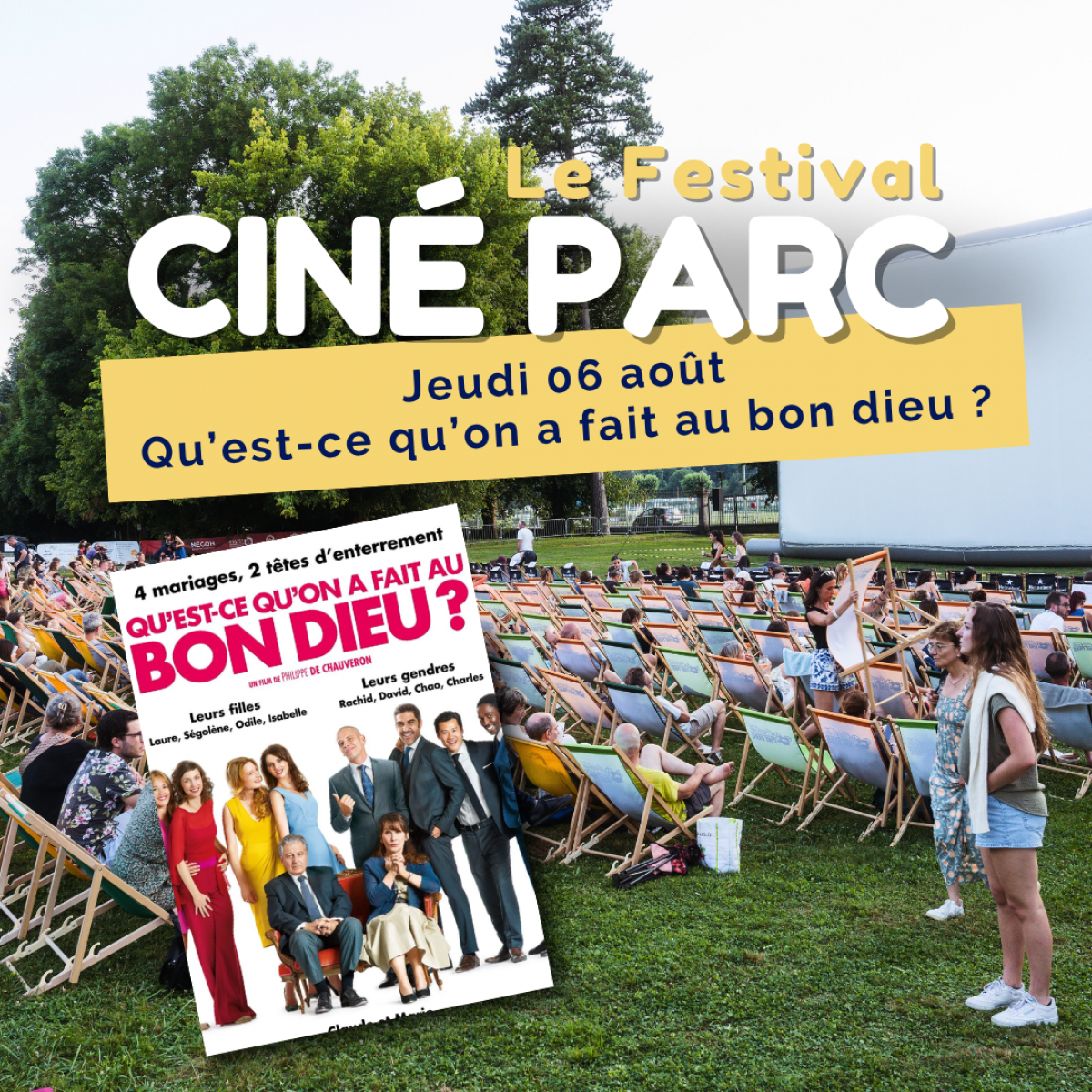 Festival Ciné Parc 2026 : 05/08/2026 : Qu'est-ce qu'on a fait au Bon Dieu ?