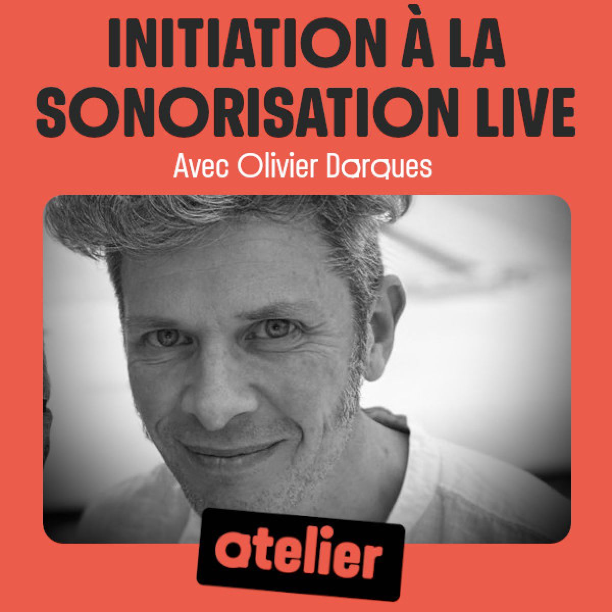 [ATELIER] Initiation à la sonorisation live