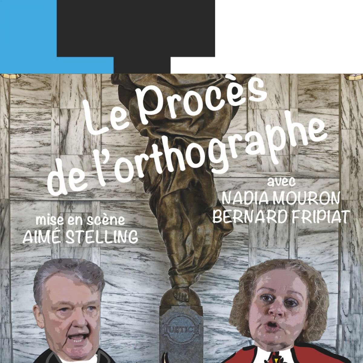 Le procès de l'orthographe : les mots se défendent