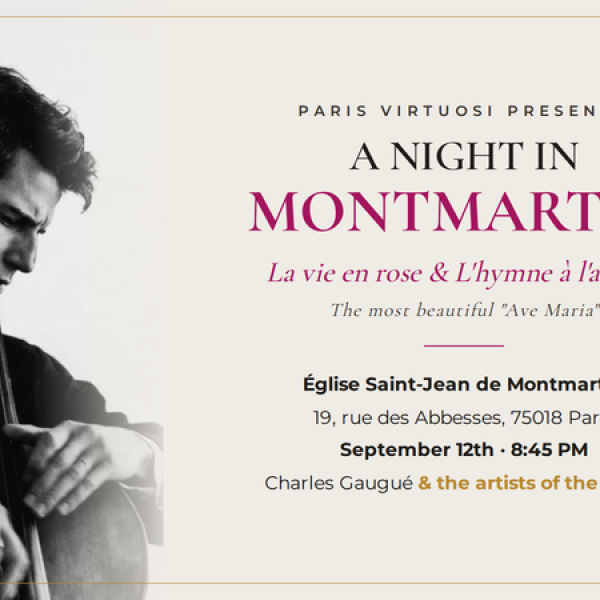 Les plus beaux Ave Maria, la Vie en Rose & l’Hymne à l’Amour à Montmartre avec Les Artistes de l’Opéra et Charles Gaugué
