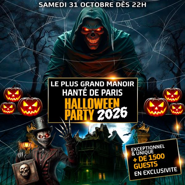 LE PLUS GRAND MANOIR HANTÉ HALLOWEEN PARIS 2026