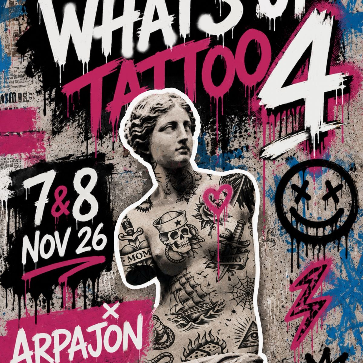 What's up Tattoo 4 : ARPAJON(91) The last one