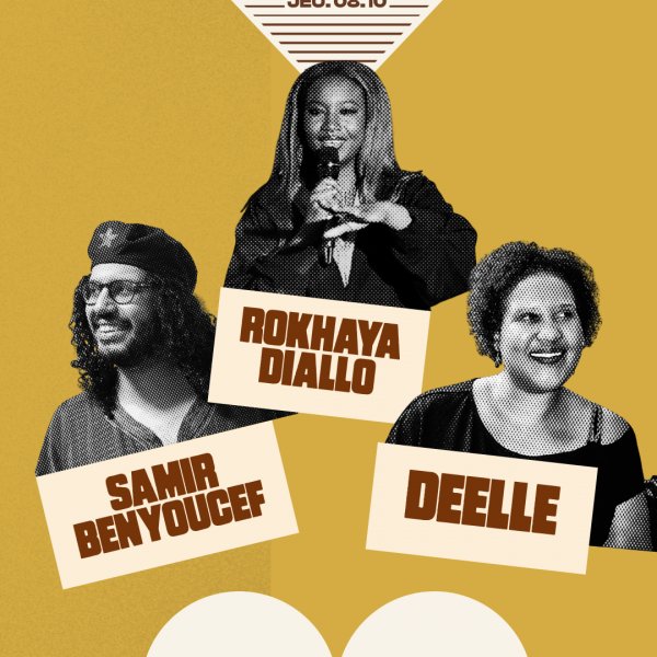 Samir Benyoucef, Rokhaya Diallo & Deelle