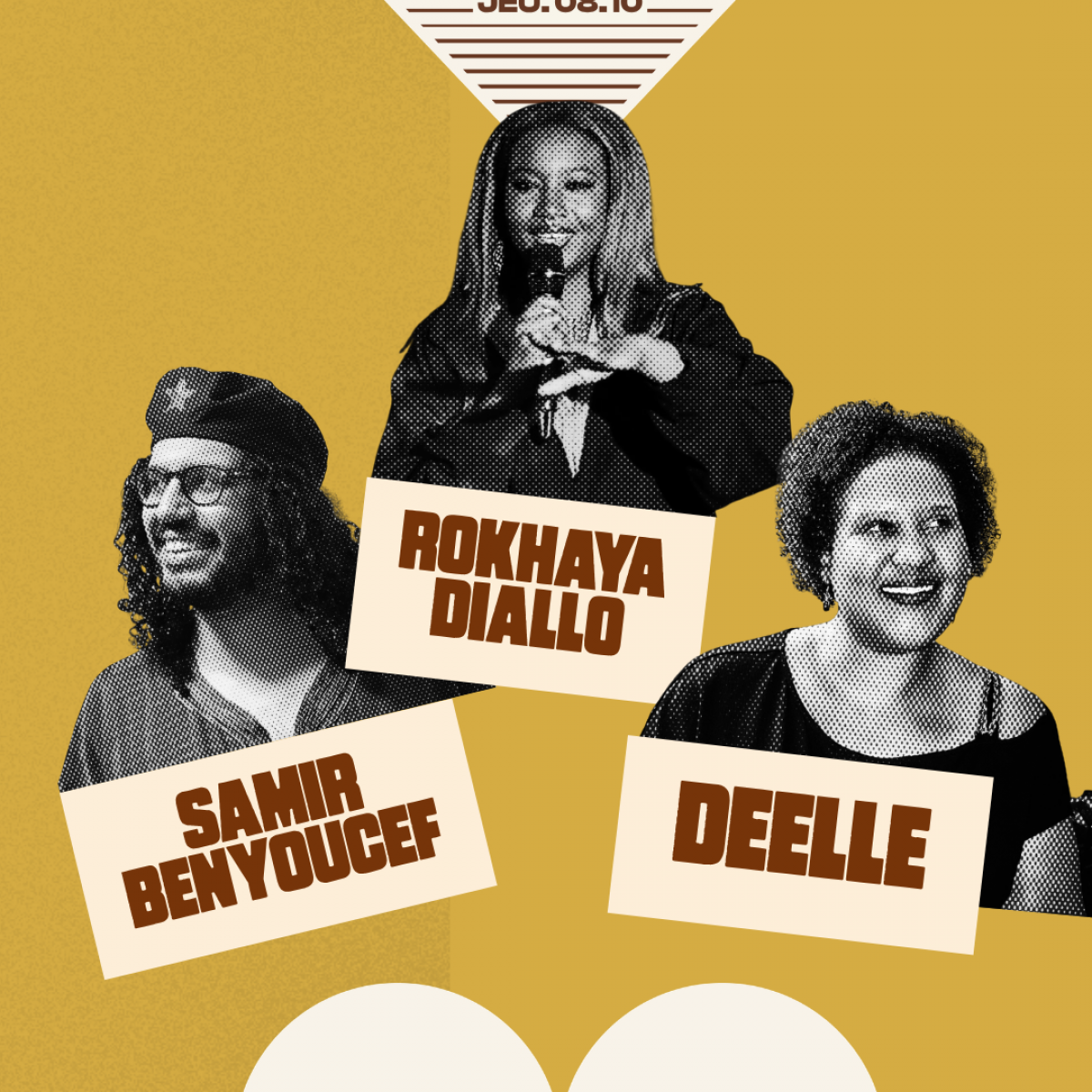 Samir Benyoucef, Rokhaya Diallo & Deelle