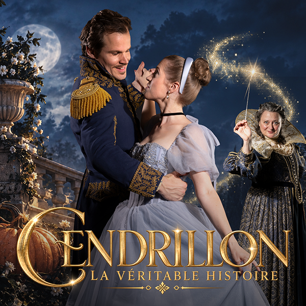 Le Grand Hôtel des Rêves présente : Cendrillon, la Véritable Histoire