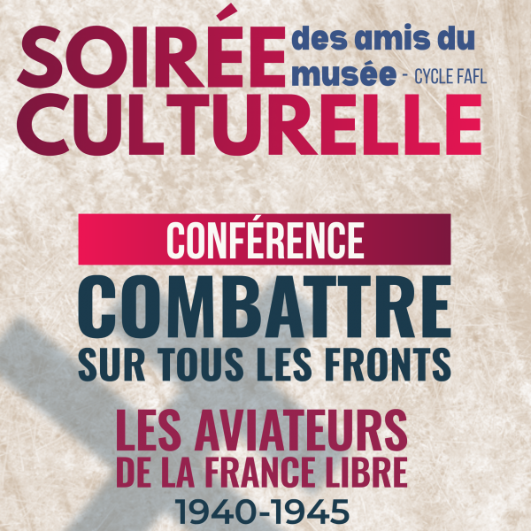 Soirée culturelle des amis du musée de l’Ordre de la Libération - Exposition temporaire
