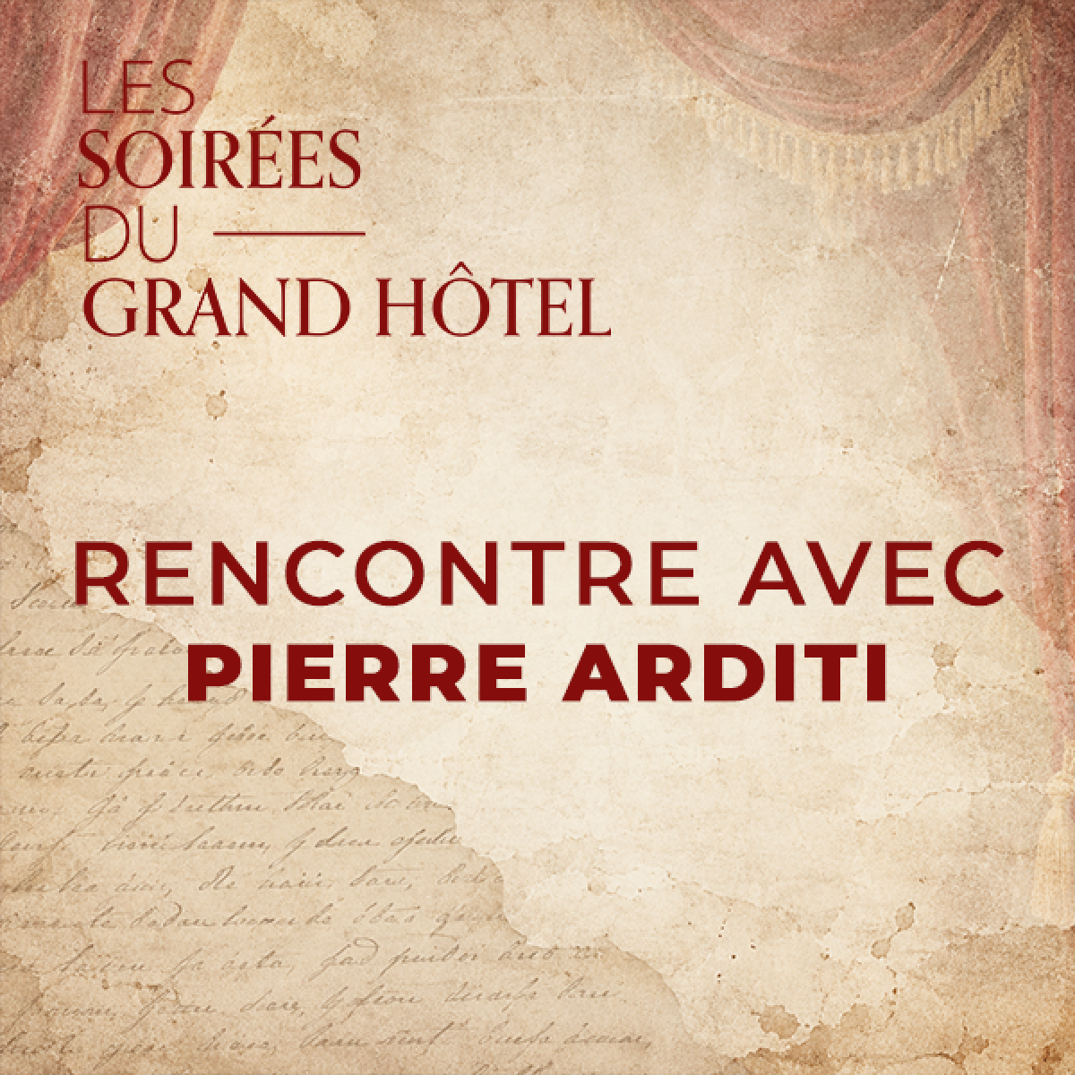Les soirées du Grand Hôtel : « Pierre Arditi – Le souvenir de presque tout »
- Mémoires inédites