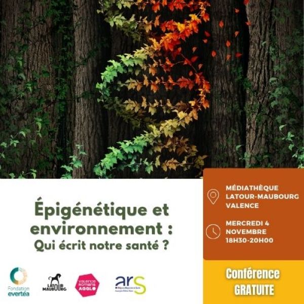 Conférence - Epigénétique et environnement : qui écrit notre santé ?