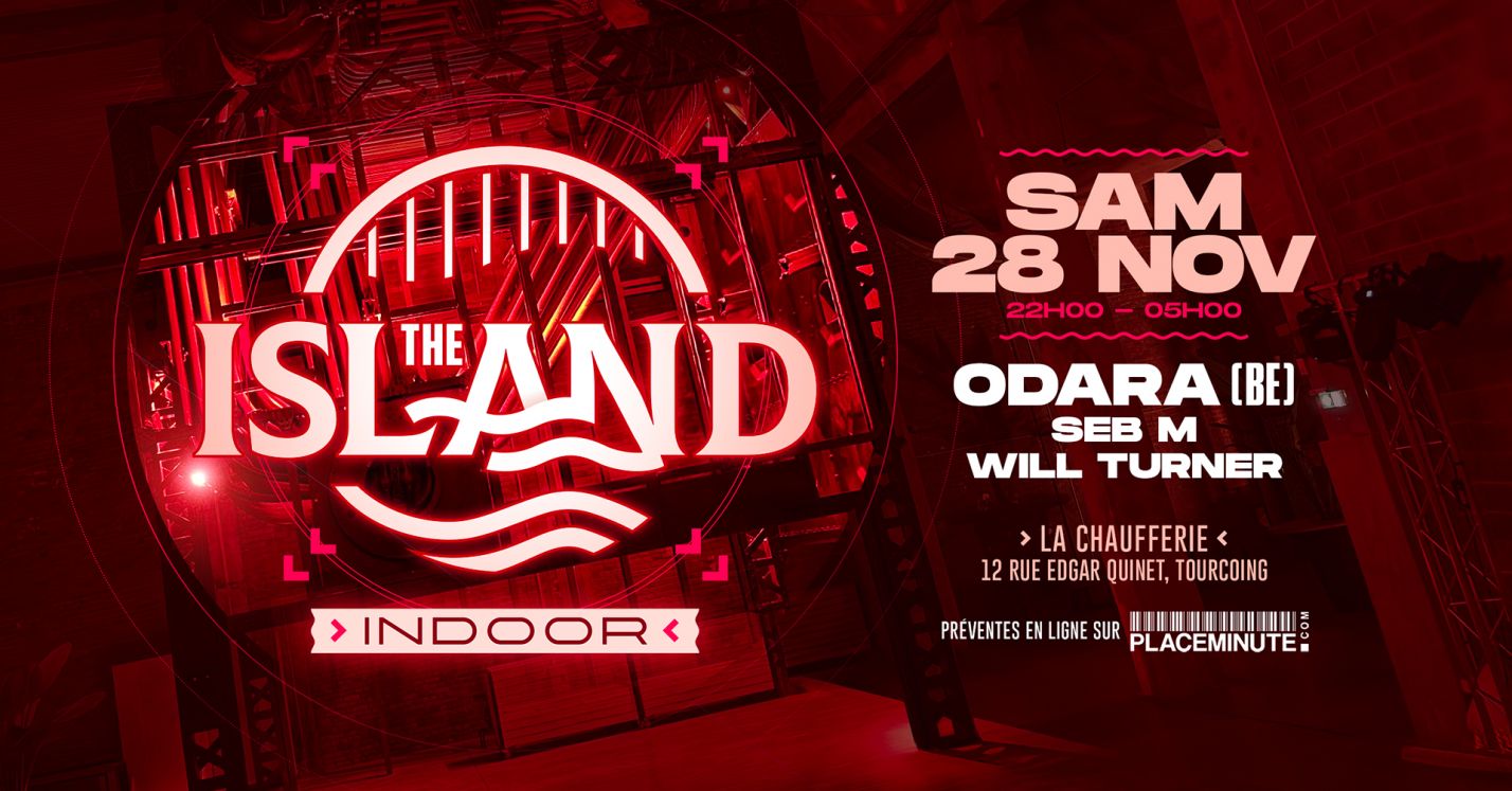 THE ISLAND Indoor Edition samedi 28 novembre
