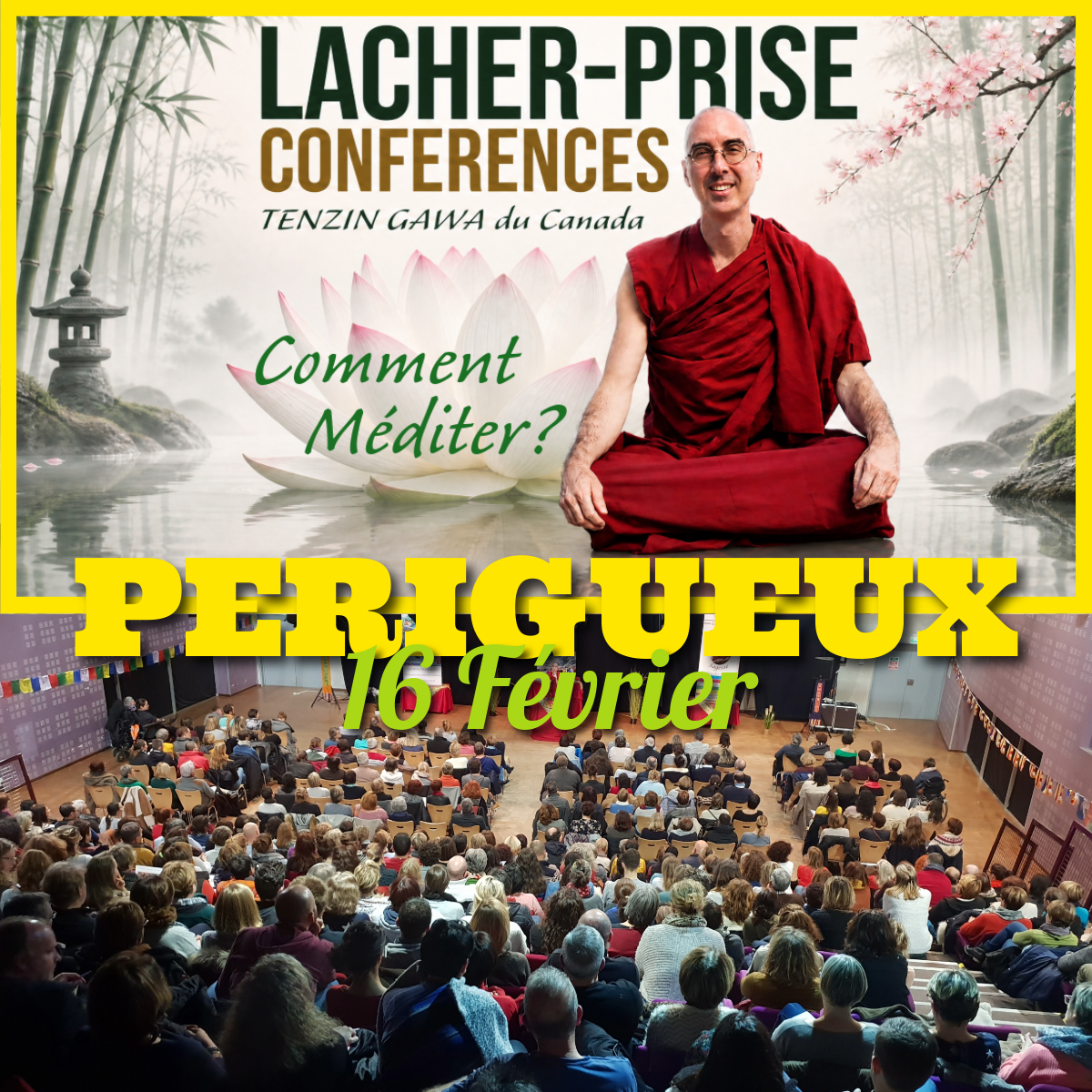 PERIGUEUX 16 Février | Lâcher Prise - Comment Méditer avec Jason Simard ?